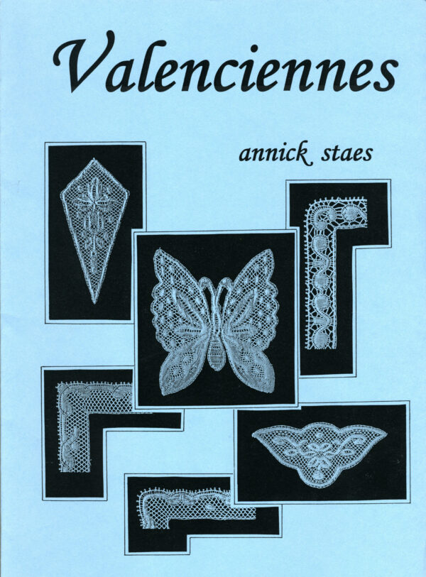 Valenciennes Pattern Book - Annick Staes