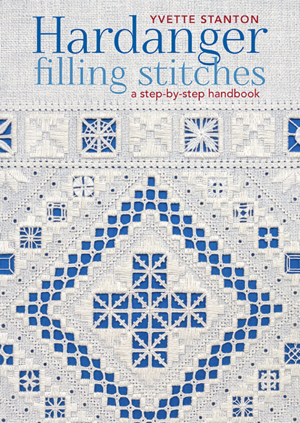 Hardanger Filling Stitches by Yvette Stanton