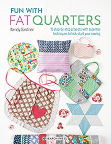 Fun with Fat Quarters - Wendy Gardiner