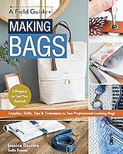 Making Bags - A Field Guide - Jessica Barrera