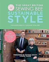 The Great British Sewing Bee: Sustainable Style by Caroline Akeslson