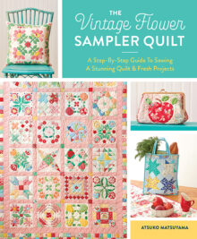 The Vintage Flower Sampler Quilt