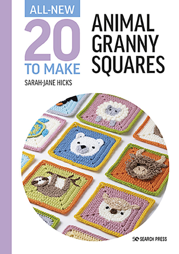 All-New Twenty to Make: Animal Granny Squares By Sarah-Jane Hicks